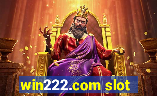 win222.com slot
